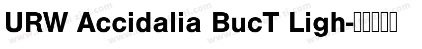 URW Accidalia BucT Ligh字体转换